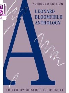 海外直订A Leonard Bloomfield Anthology 伦纳德·布卢姆菲尔德选集