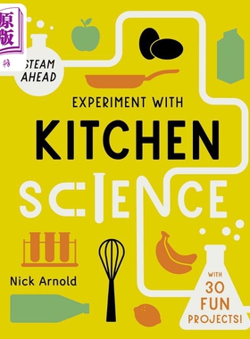 厨房科学实验 在家尝试的有趣项目Experiment with Kitchen Science Fun projects to try at home英文原版科普绘本【中商原?