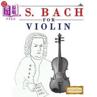 Easy 巴赫：小提琴入门书10个简单主题 Bach Book Beginner Themes Violin for 海外直订J.