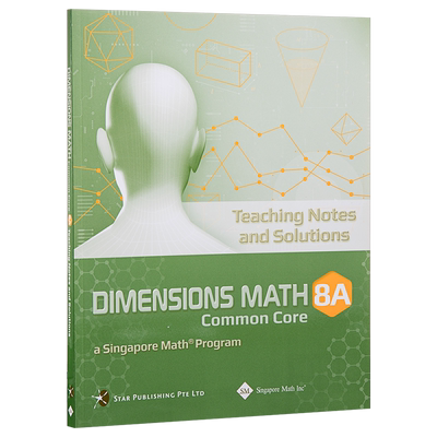 【新加坡数学教材】美国CCSS核心数学教师手册及解题方案8ADimensions Mathematics Common Core Teaching Notes and Solutio