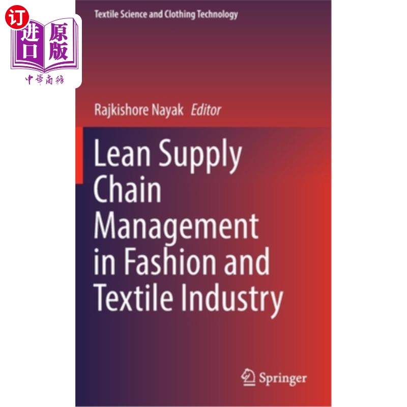海外直订Lean Supply Chain Management in Fashion and Textile Industry 服装纺织行业的精益供应链管理