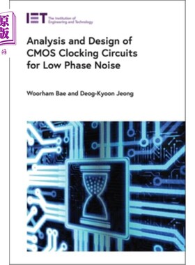 海外直订Analysis and Design of CMOS Clocking Circuits for Low Phase Noise 低相位噪声CMOS时钟电路的分析与设计