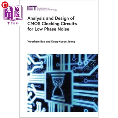 海外直订Analysis and Design of CMOS Clocking Circuits for Low Phase Noise 低相位噪声CMOS时钟电路的分析与设计