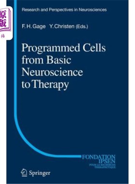 海外直订Programmed Cells from Basic Neuroscience to Therapy 从基础神经科学到治疗的程序化细胞
