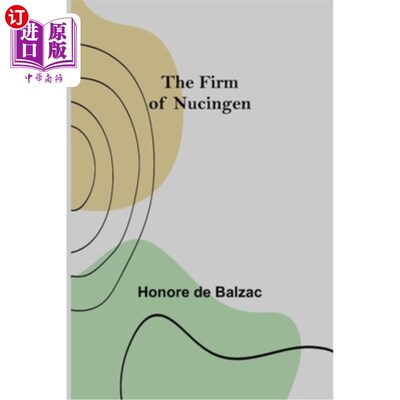 海外直订The Firm of Nucingen Nucingen公司