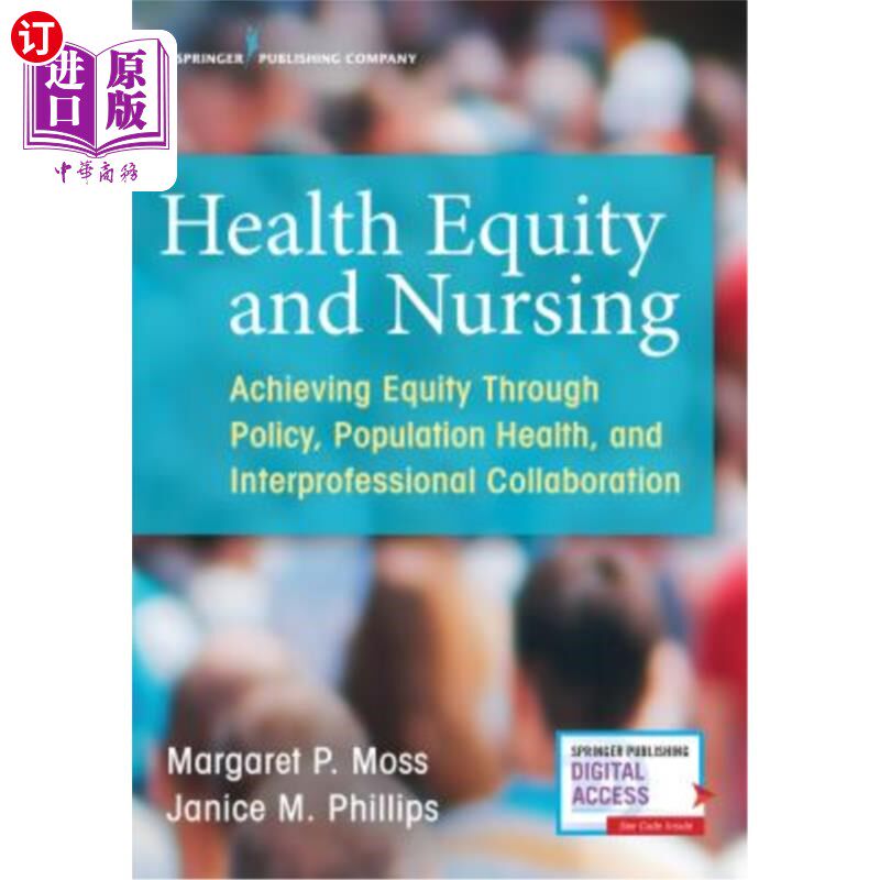 海外直订医药图书Health Equity and Nursing: Achieving Equity Through Policy, Population Health, a 健康公平和护理:通