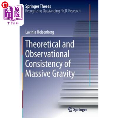 海外直订Theoretical and Observational Consistency of Massive Gravity 大质量重力的理论和观测一致性