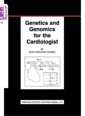 海外直订医药图书Genetics and Genomics for the Cardiologist 心脏病学家的遗传学和基因组学