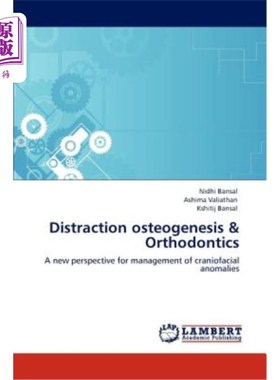 海外直订医药图书Distraction Osteogenesis & Orthodontics 牵张成骨与正畸