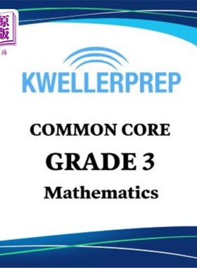 海外直订Kweller Prep Common Core Grade 3 Mathematics: 3rd Grade Math Workbook and 2 Prac Kwell Prep