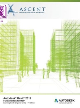 海外直订Autodesk Revit 2019: Fundamentals for MEP (Imperial Units): Autodesk Authorized  Autodesk R