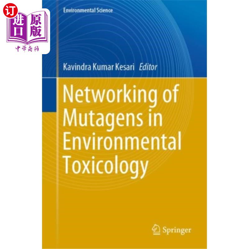 海外直订医药图书Networking of Mutagens in Environmental Toxicolo... 环境毒理学中的诱变剂研究