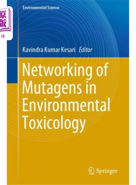 海外直订医药图书Networking of Mutagens in Environmental Toxicolo... 环境毒理学中的诱变剂研究