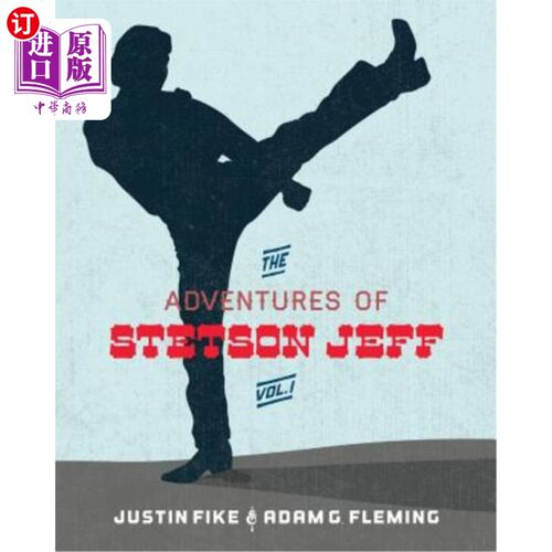 海外直订The Stetson Jeff Adventures: Volume 1 斯特森·杰夫历险记：第一卷