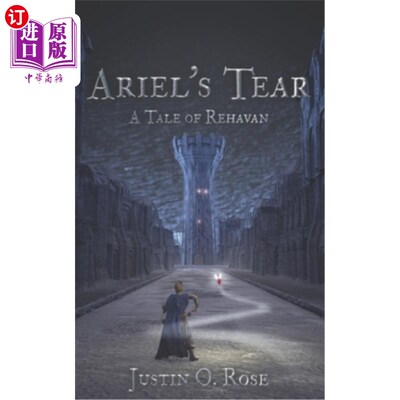 海外直订Ariel's Tear: A Tale of Rehavan 在Rehavan的某个地方