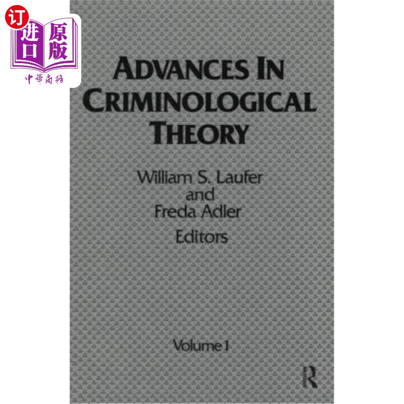 海外直订Advances in Criminological Theory: Volume 1 犯罪学理论进展:第1卷