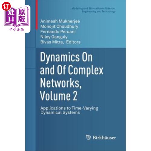 海外直订Dynamics on and of Complex Networks, Volume 2: Applications to Time-Varying Dyna 复杂上及其动力学，卷2: