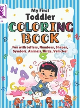 海外直订My First Toddler Coloring Book: Children's First Coloring Fun Activity book with 我的第一个幼儿涂色书:儿童