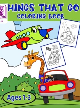 海外直订Things That Go Coloring Book Ages 1-3: Adorable Coloring Images Of Trucks, Tract 从1到3岁的人都会去看彩色书