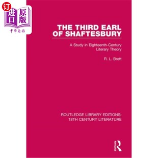 海外直订The Third Earl of Shaftesbury: A Study in Eighteenth-Century Literary Theory 《沙夫茨伯里三世伯爵:18世纪文