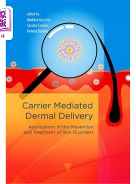 海外直订医药图书Carrier-Mediated Dermal Delivery: Applications in the Prevention and Treatment o 载体介导的皮肤递送