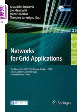 海外直订Networks for Grid Applications: Third International ICST Conference, GridNets 20 网格应用：第三届国际IC
