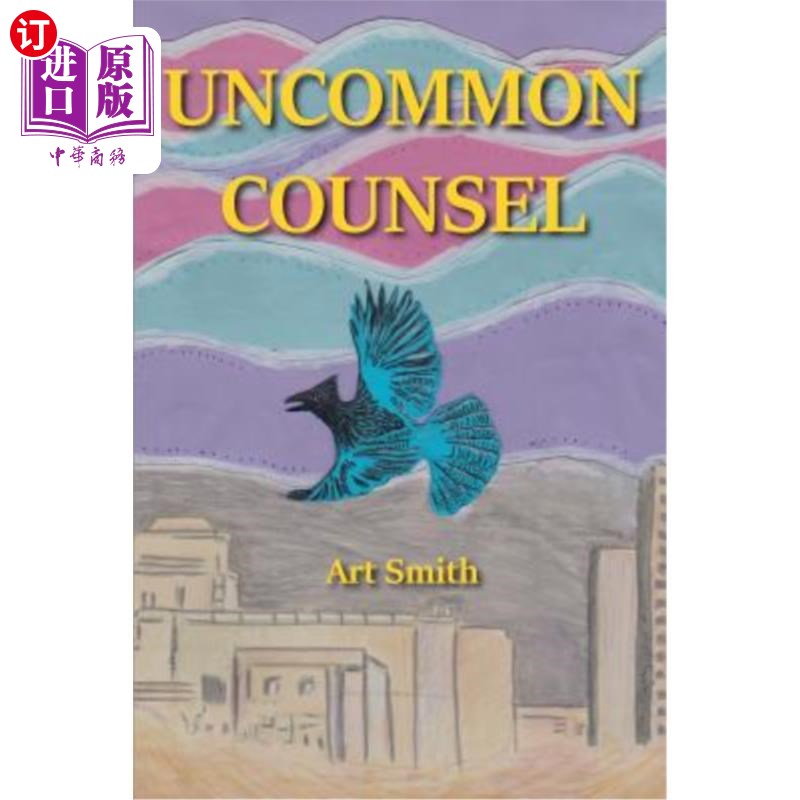 海外直订Uncommon Counsel 非同寻常的忠告