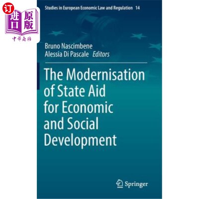 海外直订The Modernisation of State Aid for Economic and Social Development 国家经济社会发展援助的现代化