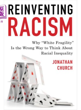 海外直订Reinventing Racism: Why 