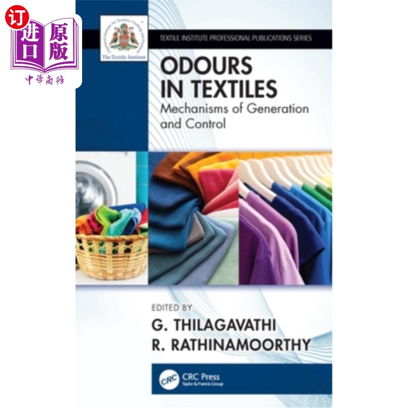 海外直订Odour in Textiles: Generation and Control 纺织品的气味:产生和控制 书籍/杂志/报纸 科学技术类原版书 原图主图