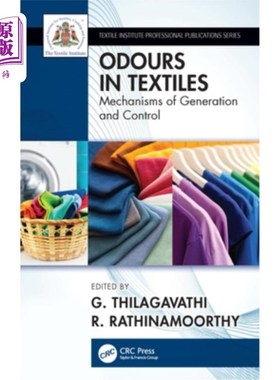海外直订Odour in Textiles: Generation and Control 纺织品的气味:产生和控制