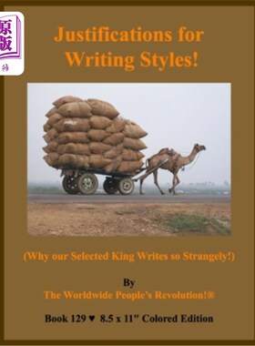 海外直订Justifications for Writing Styles!: (Why our Selected King Writes so Strangely!) 写作风格的理由!:(为什么我
