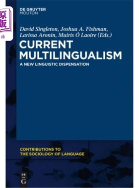 海外直订Current Multilingualism: A New Linguistic Dispensation 当前的多种语言：一种新的语言体系