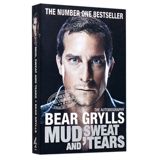 【中商原版】荒野求生 英文原版Mud, Sweat and Tears贝爷 贝尔格里尔斯Bear Grylls 户外探险 旅游美食 英文原版书籍 进口图