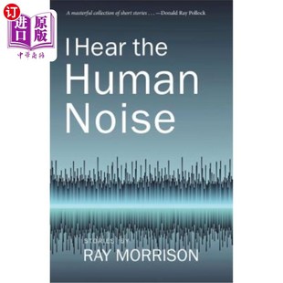 海外直订I Hear the Human Noise 我听到人类的声音