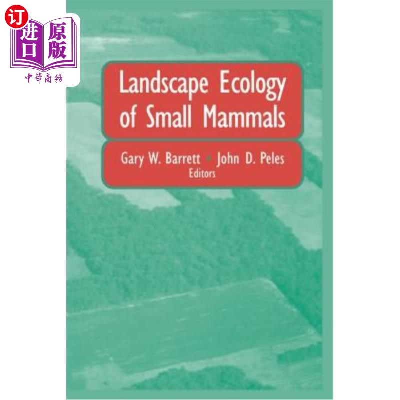 海外直订Landscape Ecology of Small Mammals 小型哺乳动物的景观生态学