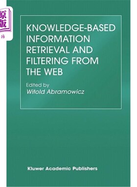 海外直订医药图书Knowledge-Based Information Retrieval and Filtering from the Web 基于知识的信息检索与过滤