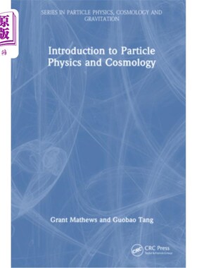 海外直订Introduction to Particle Physics and Cosmology 粒子物理学和宇宙学导论