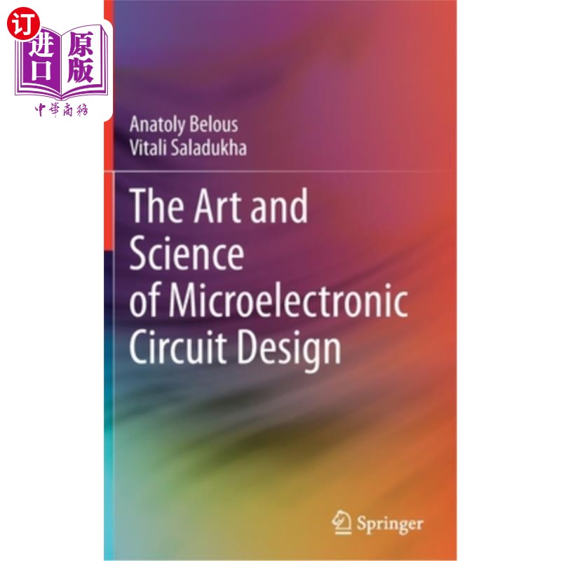 海外直订The Art and Science of Microelectronic Circuit Design 微电子电路设计的艺术与科学