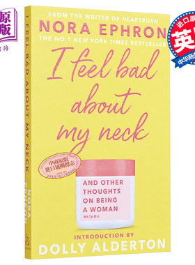 我的脖子让我很不爽英文原版 I Feel Bad About My Neck Nora Ephron【中商原版】