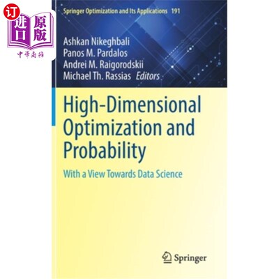 海外直订High-Dimensional Optimization and Probability: With a View Towards Data Science 高维优化与概率:从数据科学的