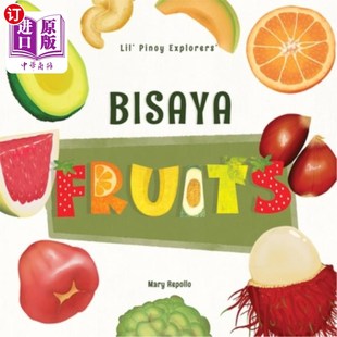 比萨亚水果： Bisaya Translated from Explorers Fruits 菲律宾探险家 海外直订Lil English Pinoy