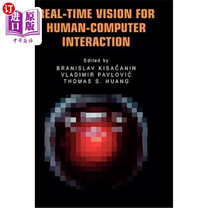 海外直订Real-Time Vision for Human-Computer Interaction 人机交互的实时视觉