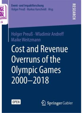 海外直订Cost and Revenue Overruns of the Olympic Games 2000-2018 2000-2018年奥运会的成本和收入超支