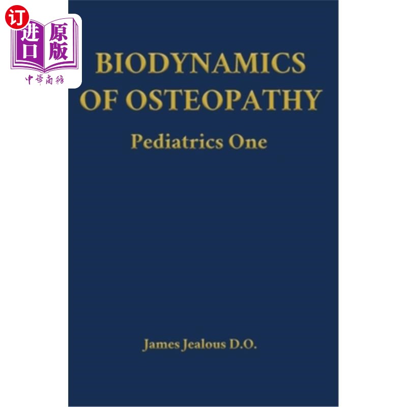 海外直订医药图书Biodynamics of Osteopathy Pediatrics One 骨病生物动力学儿科学1
