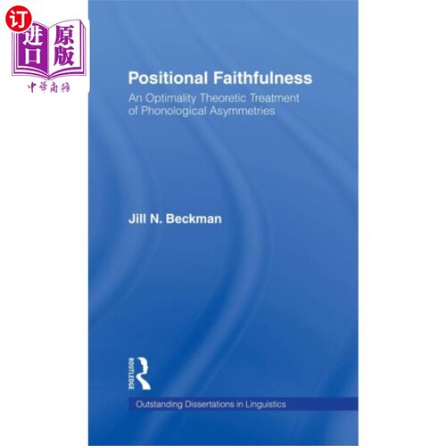海外直订Positional Faithfulness 位置的信实