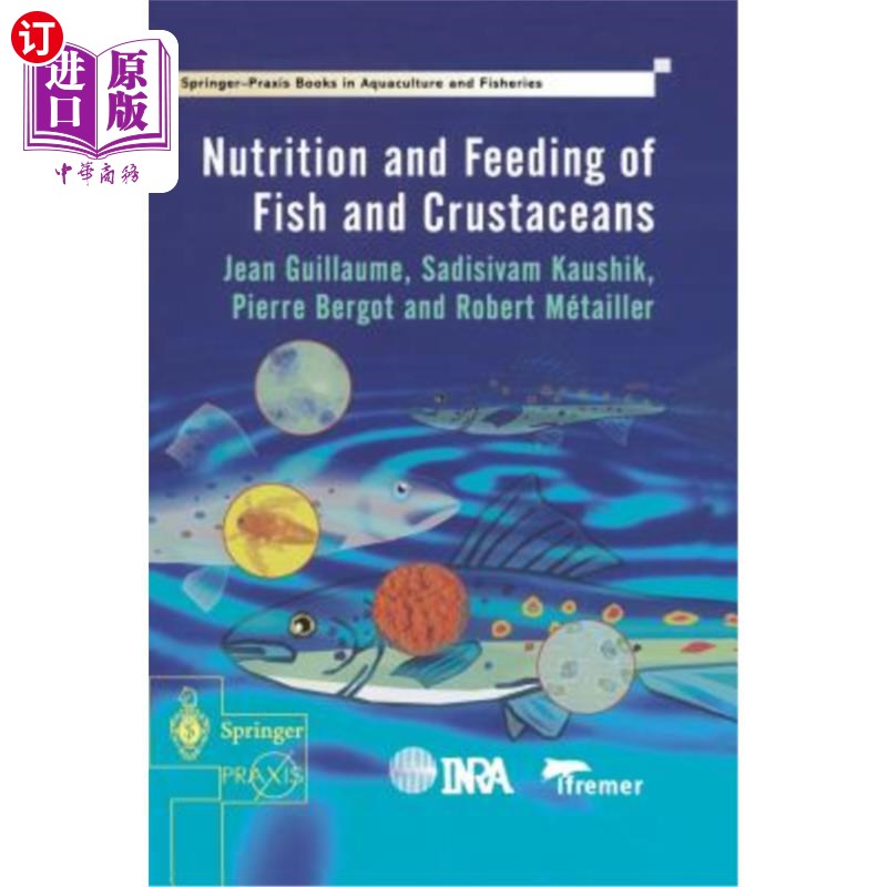 海外直订Nutrition and Feeding of Fish and Crustaceans 鱼类和甲壳类动物的营养和喂养