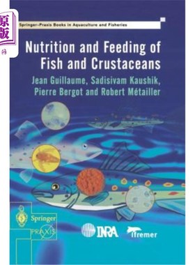 海外直订Nutrition and Feeding of Fish and Crustaceans 鱼类和甲壳类动物的营养和喂养
