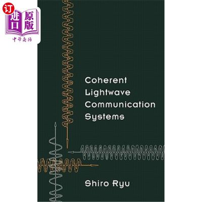 海外直订Coherent LightWave Communication Systems 相干光波通信系统