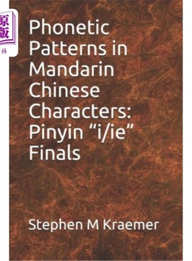 海外直订Phonetic Patterns in Mandarin Chinese Characters: Pinyin 